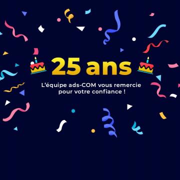 ads-COM souffle ses 25 ans  merci pour votre confiance !